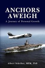 Anchors Aweigh: A Journey of Personal Growth