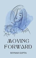 Moving Forward