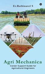 Agri Mechanica: Career Support Guide for Agricultural Engineers