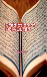 Prediction of Holy Quran