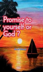 Promise to yourself or God ?