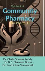 Textbook of Community Pharmacy: For Pharm. D