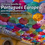 Un Curso Sencillo de Portugués Europeo para Hispanohablantes