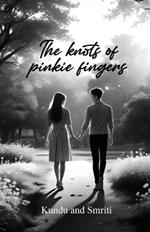 The Knots of Pinkie Fingers