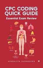 CPC Coding Quick Guide: Essential Exam Review