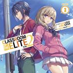 Classroom of the Elite: Year 2 (Light Novel) Vol. 3