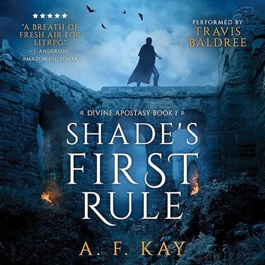 Shade's First RuleA Fantasy LitRPG Adventure