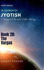 The Vargas: A Journey into the World of Vedic Astrology