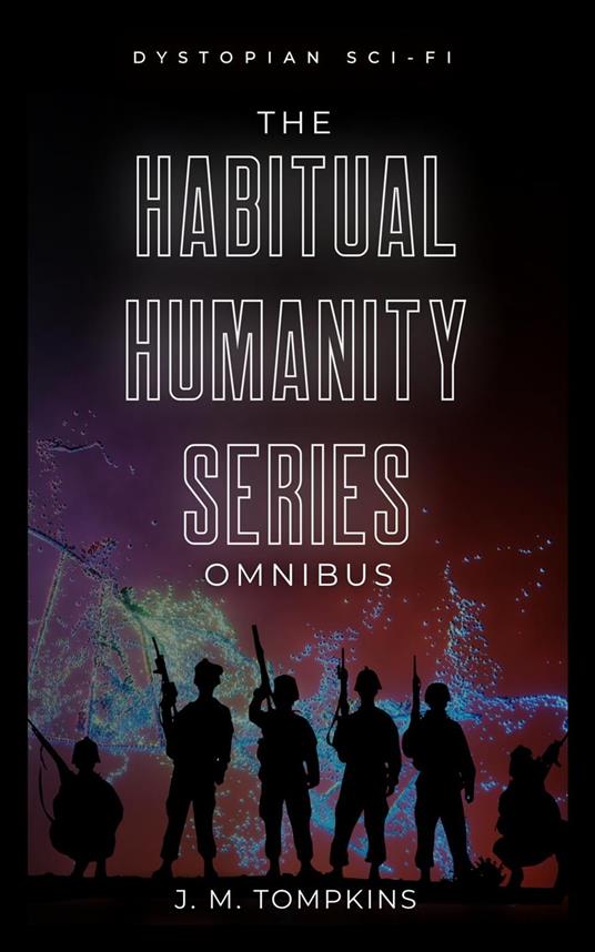 The Habitual Humanity Omnibus