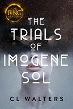 The Ring Academy: The Trials of Imogene Sol