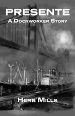 Presente: A Dockworker Story