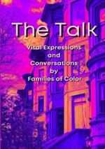 The Talk: Vital Expressions and Conversations by Families of Color