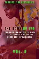 The Book of Iya: Guide To Building Iya's Cafe And A Look At The Challenges of Establishing Internet Connectivity In Afraka Vol 2