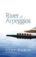 River of Arpeggios