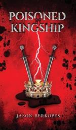 Poisoned Kingship