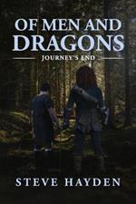 Of Men and Dragons: Journey's End