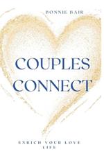 Couples Connect: Enrich Your Love Life