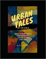 Urban Tales of the Bible: Bible Stories With a Contemporary 