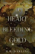 A Heart Bleeding Gold