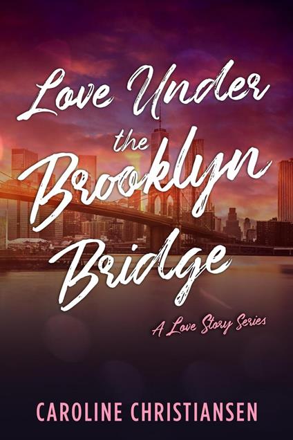 Love Under the Brooklyn Bridge