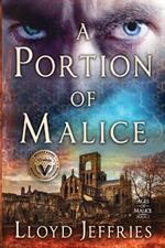 A Portion of Malice: Ages of Malice, Book 1