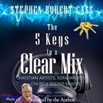 5 Keys to a Clear Mix, The