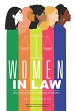 Women in Law: Discovering the True Meaning of Success