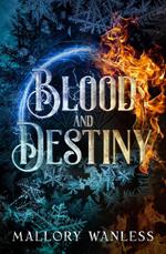 Blood and Destiny