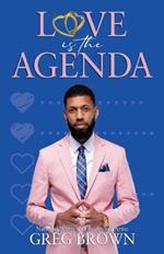 Love Is The Agenda