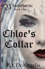 Chloe's Collar: Blackthorn: Book One