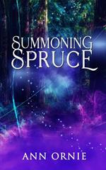 Summoning Spruce