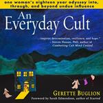 An Everyday Cult