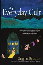 An Everyday Cult