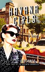 Havana Girls, Book Three of The Queenpin Chronicles