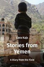 Stories from Yemen: A Diary from the Field