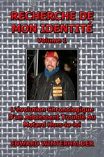 Recherche De Mon Identité (Vol 1): L'évolution Chronologique D'un Adolescent Troublé Au Motard Hors-la-loi