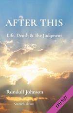 After This: Life, Death & The Judgment