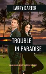 Trouble in Paradise