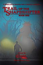 Trail of the Shapeshifter