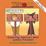 TrumpLaw: Dissecting America's Most Lawless President