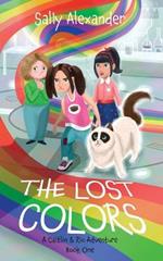 The Lost Colors: A Caitlin & Rio Adventure