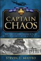 Captain Chaos: Navy Cross Recipient Warner W. Tyler, Carrier Air Group Nineteen, and the Battle for Leyte Gulf