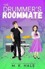 The Drummer's Roommate: A Spicy Enemies to Lovers Rockstar Rom-Com