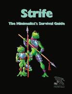 Strife (Paperback): The Minimalist's Survival Guide