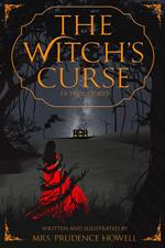 The Witch's Curse (a true story)