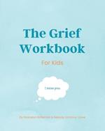 The Grief Workbook For Kids