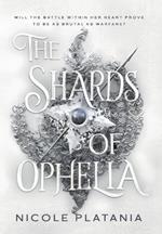 The Shards of Ophelia