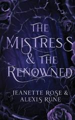 The Mistress & The Renowned: A Hades & Persephone Retelling