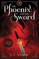 The Phoenix and the Sword