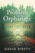 The Problem at the Orphanage